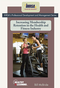 Increasing Membership Retention in the Health and Fitness Industry